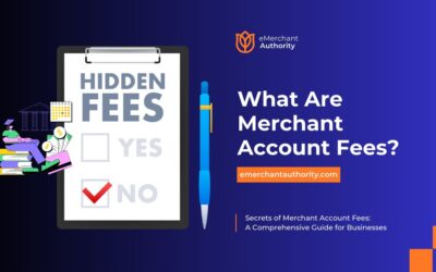What Are Merchant Account Fees?